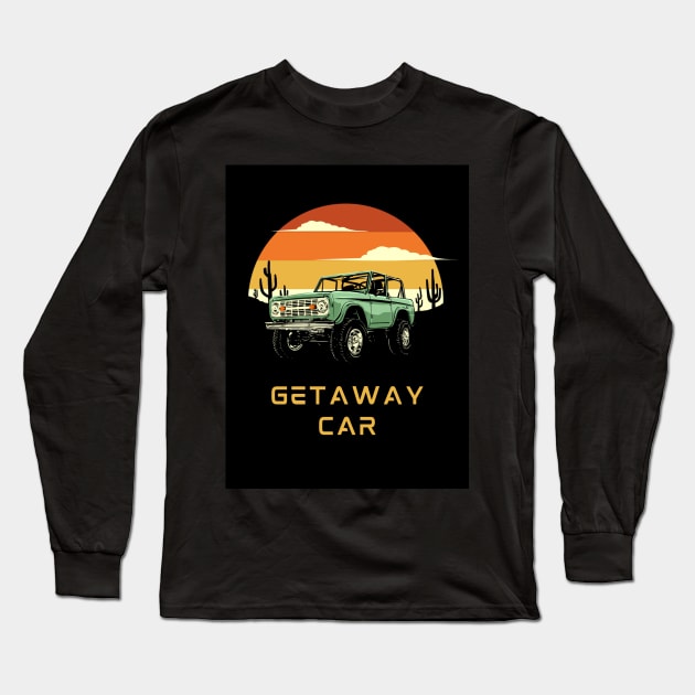 GetAway car Long Sleeve T-Shirt by Butterflickdesigns